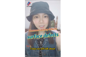 Do you really know about casting defects?